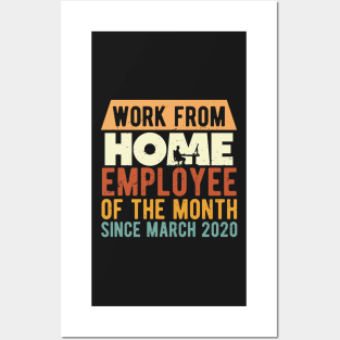 Work From Home Employee Of The Month Lockdown Posters and Art